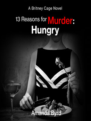 cover image of 13 Reasons for Murder Hungry